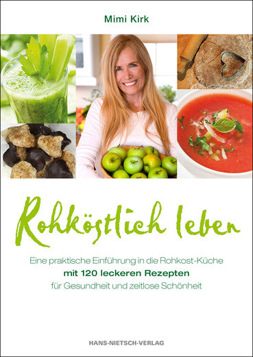 Buch Rohköstlich leben von Mimi Kirk