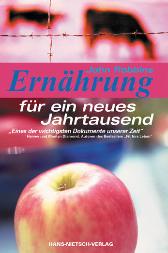 Ernährung für ein neues Jahrtausend - John Robbins