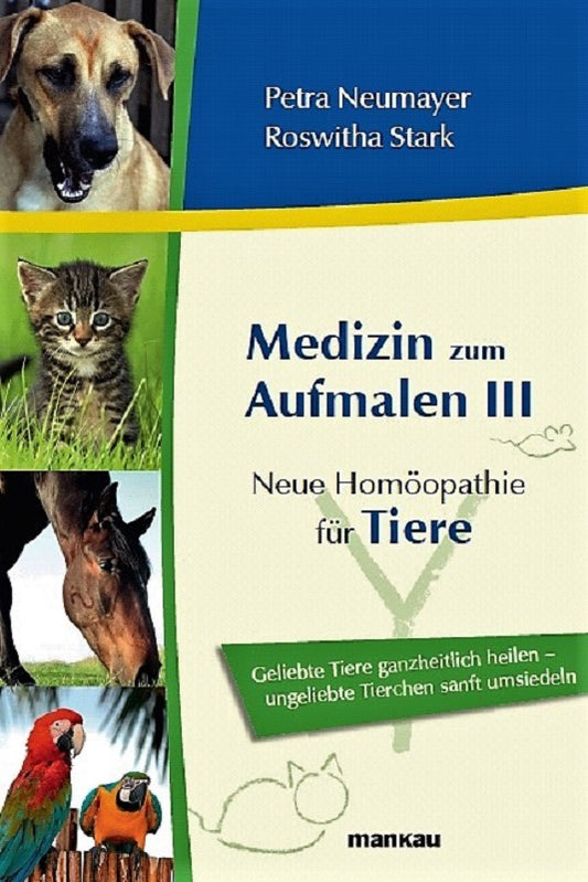 Buch Medizin zum Aufmalen III  Neue Homöopathie für Tiere