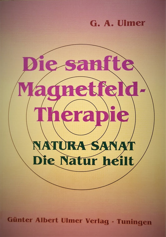 Die sanfte Magnetfeld-Therapie vom G.A.Ulmer