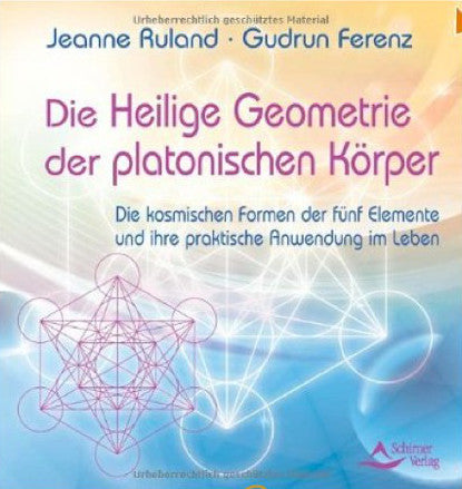 Buch Die heilige Geometrie der platonischen Körper (Ruland/Ferenz)