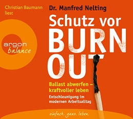 CD Schutz vor Burnout von Dr. Manfred Nelting