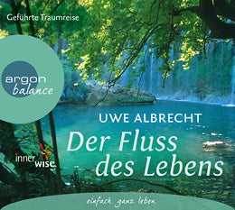 CD Der Fluss des Lebens von Uwe Albrecht