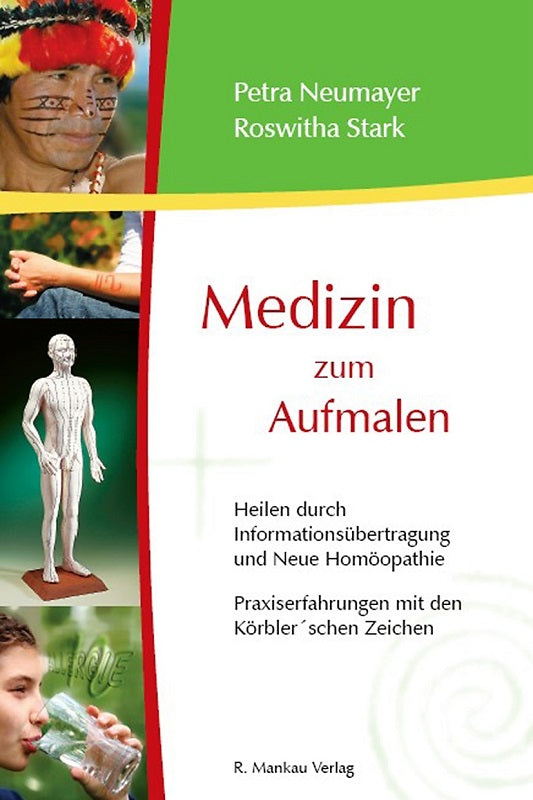 Buch Medizin zum Aufmalen, Heilen durch Informationsübertragung von Neumayer Stark